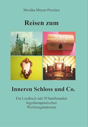 Imagen del vendedor de Reisen zum Inneren Schloss und Co. a la venta por BuchWeltWeit Ludwig Meier e.K.