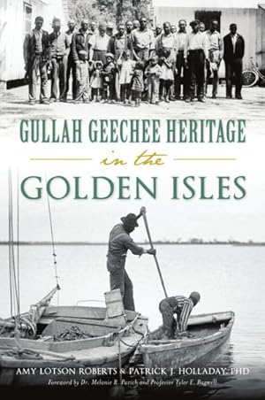 Imagen del vendedor de Gullah Geechee Heritage in the Golden Isles a la venta por GreatBookPrices
