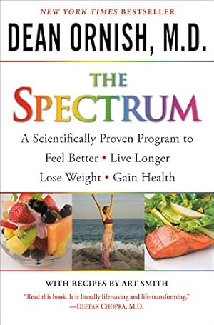 Immagine del venditore per The Spectrum: A Scientifically Proven Program to Feel Better, Live Longer, Lose venduto da Brockett Designs