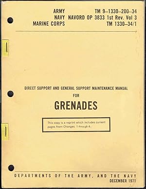 TM 9-1330-200-34; Army: DIRECT SUPPORT AND GENERAL SUPPORT MAINTENANCE MANUAL FOR GRENADES w/C1-4