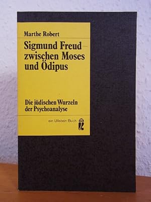 Imagen del vendedor de Sigmund Freud - zwischen Moses und dipus. Die jdischen Wurzeln des Psychoanalyse a la venta por Antiquariat Weber