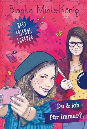 Bild des Verkufers fr Best Friends Forever: Du & ich - fr immer? zum Verkauf von Antiquariat Armebooks
