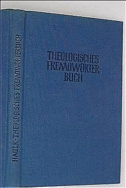 Theologisches Fremdwörterbuch