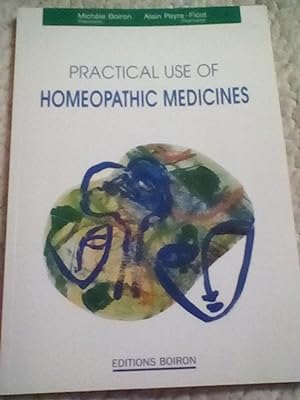 Seller image for Practical Use of Homeopathic Medicines for sale by Text4less