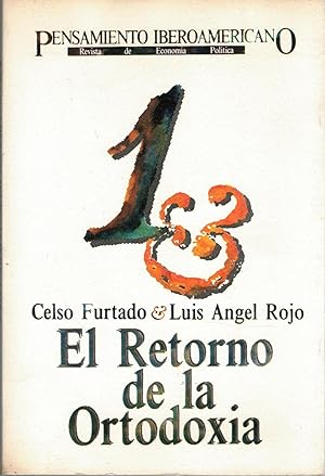 Imagen del vendedor de PENSAMIENTO IBEROAMERICANO N 1 - REVISTA DE ECONOMA POLTICA. Tema central: El retorno de la ortodoxia a la venta por Librera Dilogo