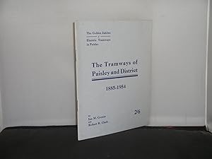 The Tramways of Paisley and District 1885-1954