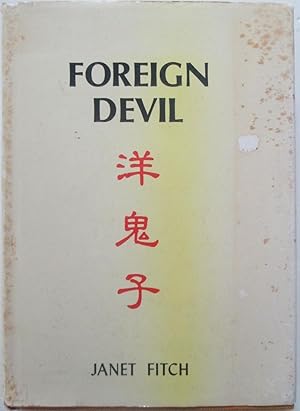 Foreign Devil. Reminiscences of a China Missionary Daughter 1909-1935