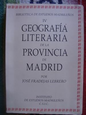 Seller image for Geografa Literaria de la Provincia de Madrid for sale by Libros del cuervo