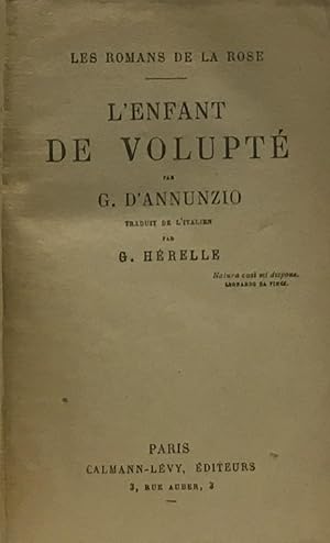 L'enfant de volupté - les romans de la rose