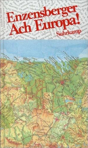 Ach Europa!: Wahrnehmungen aus sieben Ländern. Mit einem Epilog aus dem Jahre 2006