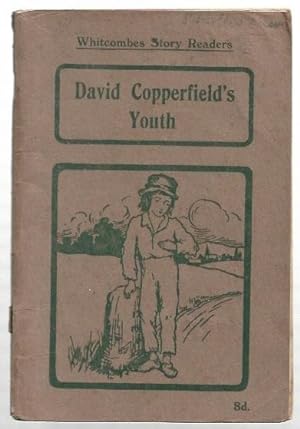 Image du vendeur pour David Copperfield's Youth. Whitcombe's Story Books. Number not stated but No. 508. mis en vente par City Basement Books