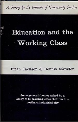 Seller image for Education and the Working Class - A Survey by the Institute of Community Studies for sale by Michael Moons Bookshop, PBFA