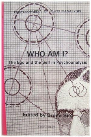 Seller image for Who Am I?: The Ego and the Search for the Self in Psychoanalysis for sale by PsychoBabel & Skoob Books