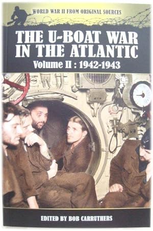 Immagine del venditore per The U-Boat War in the Atlantic, Volume II: 1942-1943 venduto da PsychoBabel & Skoob Books