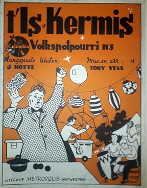 Seller image for t` is kermis. Volkspotpourri no. 3. Mus. en arr. Tony Vess for sale by Paul van Kuik Antiquarian Music