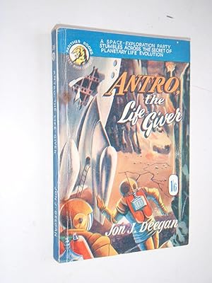 Antro, the Life Giver
