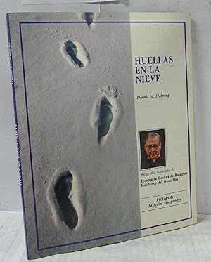 Imagen del vendedor de HUELLAS EN LA NIEVE. Biografia ilustrada de JoseM Escriva de Balaguer,fundador del Opus Dei. a la venta por LIBRERIA  SANZ