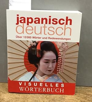 Bild des Verkufers fr Visuelles Wrterbuch Japanisch-Deutsch : [ber 12000 Wrter und Redewendungen]. [bers. Kazumi Honda. Red. Martin Waller] zum Verkauf von Kepler-Buchversand Huong Bach