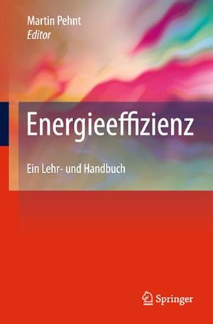 Seller image for Energieeffizienz: Ein Lehr- und Handbuch for sale by buchversandmimpf2000