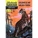 Illustrierte Klassiker Hethke Nr. 68 - ERLEBNISSE MIT WILDEN TIEREN