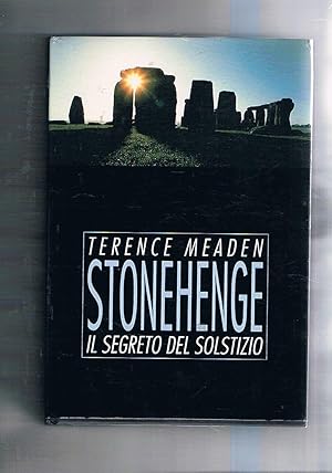 Immagine del venditore per Stonehenge il segreto del solstizio. venduto da Libreria Gull