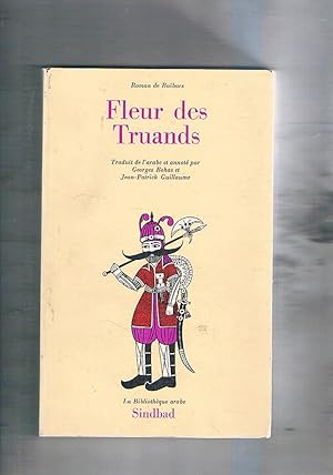 Image du vendeur pour Roman de Babars, tome 2 : Fleur des Truands. Traduit de l'arabe et annot. mis en vente par Libreria Gull