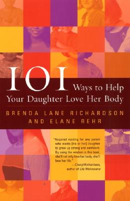 Seller image for 101 Ways to Help Your Daughter Love Her Body (Paperback or Softback) for sale by BargainBookStores