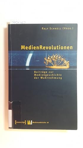 Bild des Verkäufers für MedienRevolutionen : Beiträge zur Mediengeschichte der Wahrnehmung zum Verkauf von Gebrauchtbücherlogistik  H.J. Lauterbach