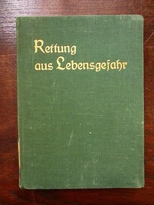 Seller image for Rettung aus Lebensgefahr. Jahrbuch der Deutschen bergwacht und der Deutschen Lebens-Rettungs-Gesellschaft e.V. for sale by Rudi Euchler Buchhandlung & Antiquariat
