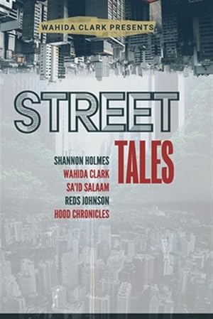Bild des Verkufers fr Street Tales: A Street Lit Anthology zum Verkauf von GreatBookPrices