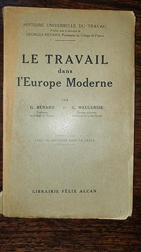 Seller image for Histoire universelle du travail - Le travail dans l'Europe moderne for sale by AHA BOOKS