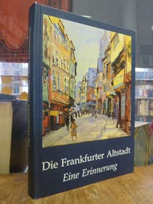 Immagine del venditore per Die Frankfurter Altstadt - Eine Erinnerung, mit Zeichnungen von Richard Enders, venduto da Antiquariat Orban & Streu GbR