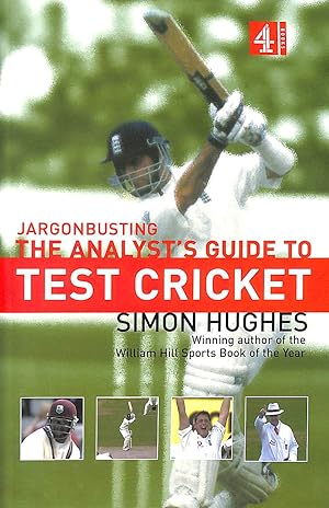 Imagen del vendedor de Jargonbusting: An Analyst's Guide To Test Cricket: The Analyst's Guide To Test Cricket a la venta por M Godding Books Ltd