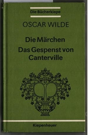 Die Märchen; Das Gespenst von Canterville. Oscar Wilde. Mit Ill. u. Buchschmuck von Heinrich Voge...