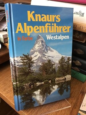 Knaurs Alpenführer in Farbe. Westalpen