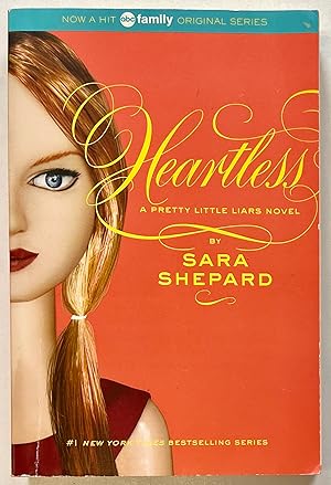 Image du vendeur pour Heartless (Pretty Little Liars, #7) mis en vente par Heritage Books