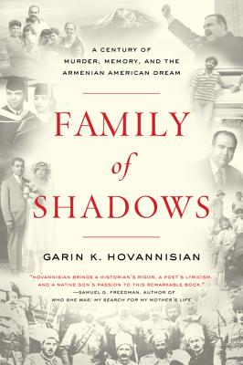 Immagine del venditore per Family of Shadows: A Century of Murder, Memory, and the Armenian American Dream (Paperback or Softback) venduto da BargainBookStores