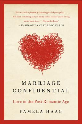 Seller image for Marriage Confidential: Love in the Post-Romantic Age (Paperback or Softback) for sale by BargainBookStores