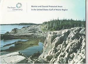 Seller image for Marine and Coastal Protected Areas in the United States Gulf of Maine Region for sale by Mystery Cove Book Shop