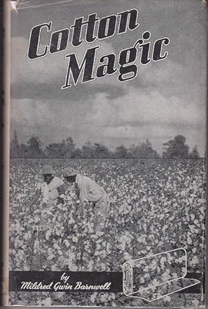 Cotton Magic - The Elementary Principles of Cotton Manufacture