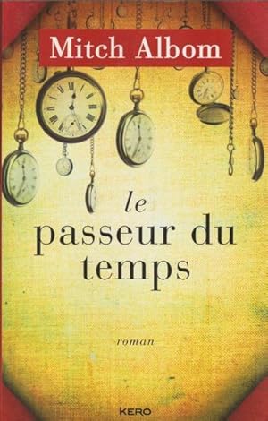 Image du vendeur pour Le passeur du temps mis en vente par Livres Norrois