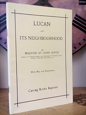 Bild des Verkufers fr Lucan and its Neighbourhood zum Verkauf von Newtown Rare Books