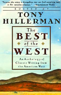 Seller image for The Best of the West: Anthology of Classic Writing from the American West, an (Paperback or Softback) for sale by BargainBookStores