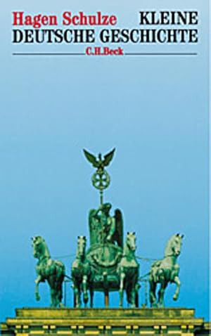 Bild des Verkufers fr Kleine deutsche Geschichte : mit Bildern aus dem Deutschen Historischen Museum. Hagen Schulze zum Verkauf von Schrmann und Kiewning GbR