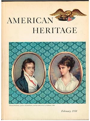 American Heritage: The Magazine of History; February 1958 (Volume IX, Number 2)