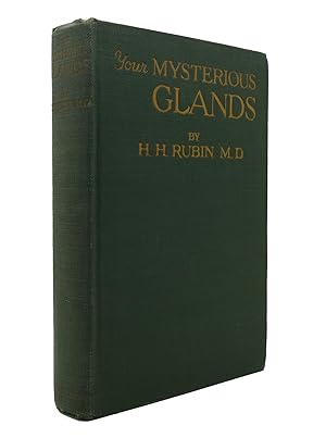 Bild des Verkufers fr YOUR MYSTERIOUS GLANDS zum Verkauf von Rare Book Cellar