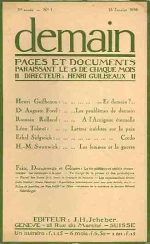 Demain: Pages et Documents. Paraissant le 15 de Chaque Mois. Nos. 1 (January 1916) through 11/ 12...