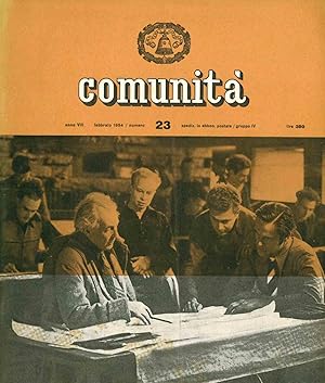 Comunità. Rivista Mensile del Movimento Comunità. Year I, No. 5 (September 1946) through Year XX,...