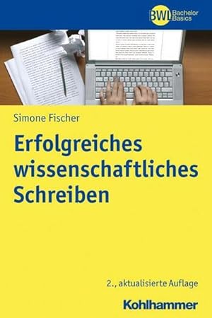 Bild des Verkufers fr Erfolgreiches wissenschaftliches Schreiben zum Verkauf von AHA-BUCH GmbH