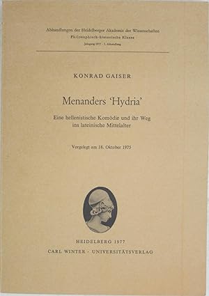 Menanders Hydria: Eine Hellenistische Komodie und ihr Weg ins Lateinische Mittelalter (Abhandlung...